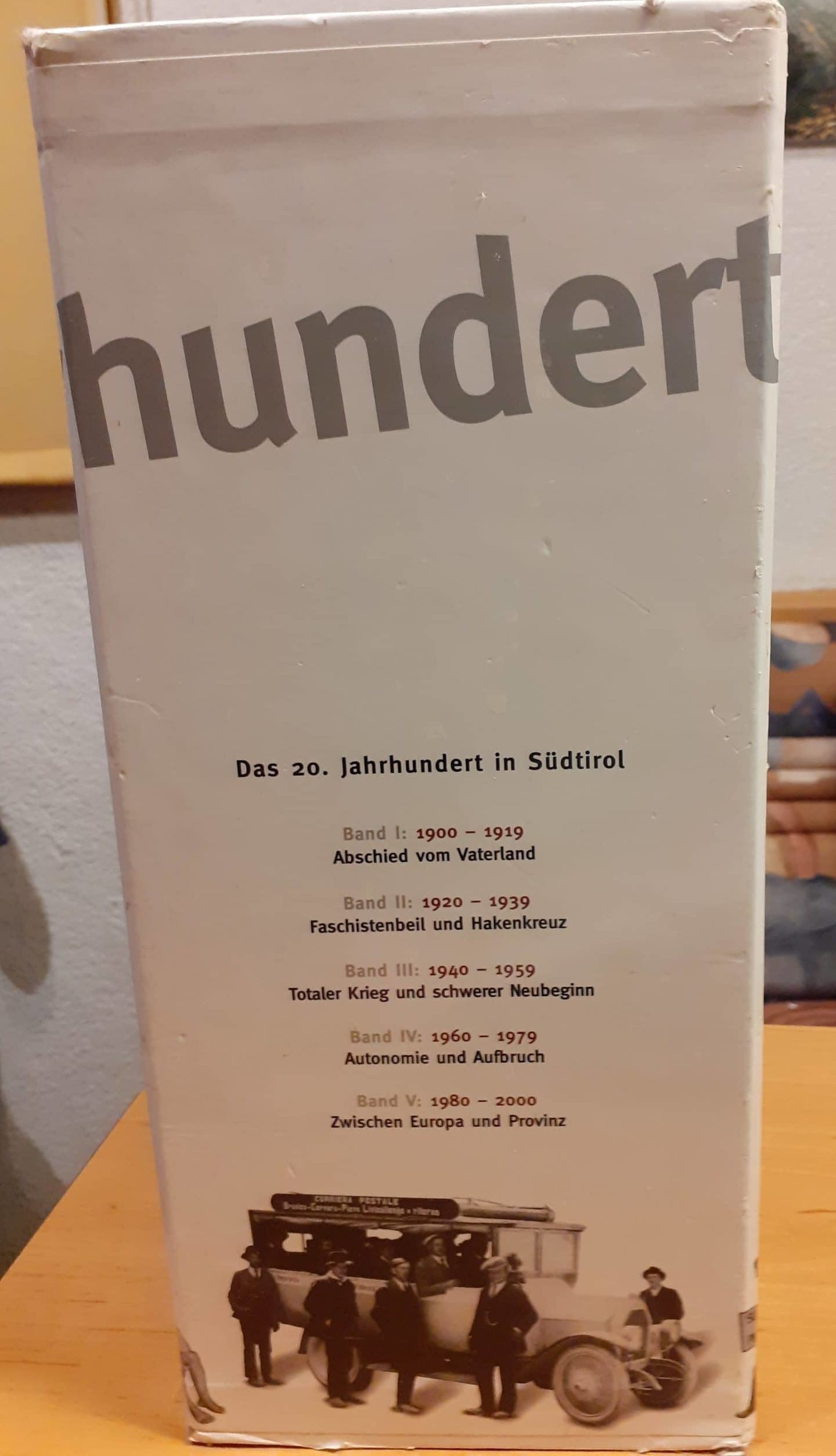 Das 20. Jahrhundert in Südtirol (Band 1-5)