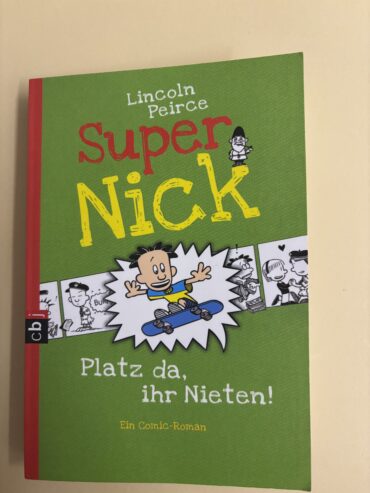 Super Nick „Platz da, ihr Nieten!“