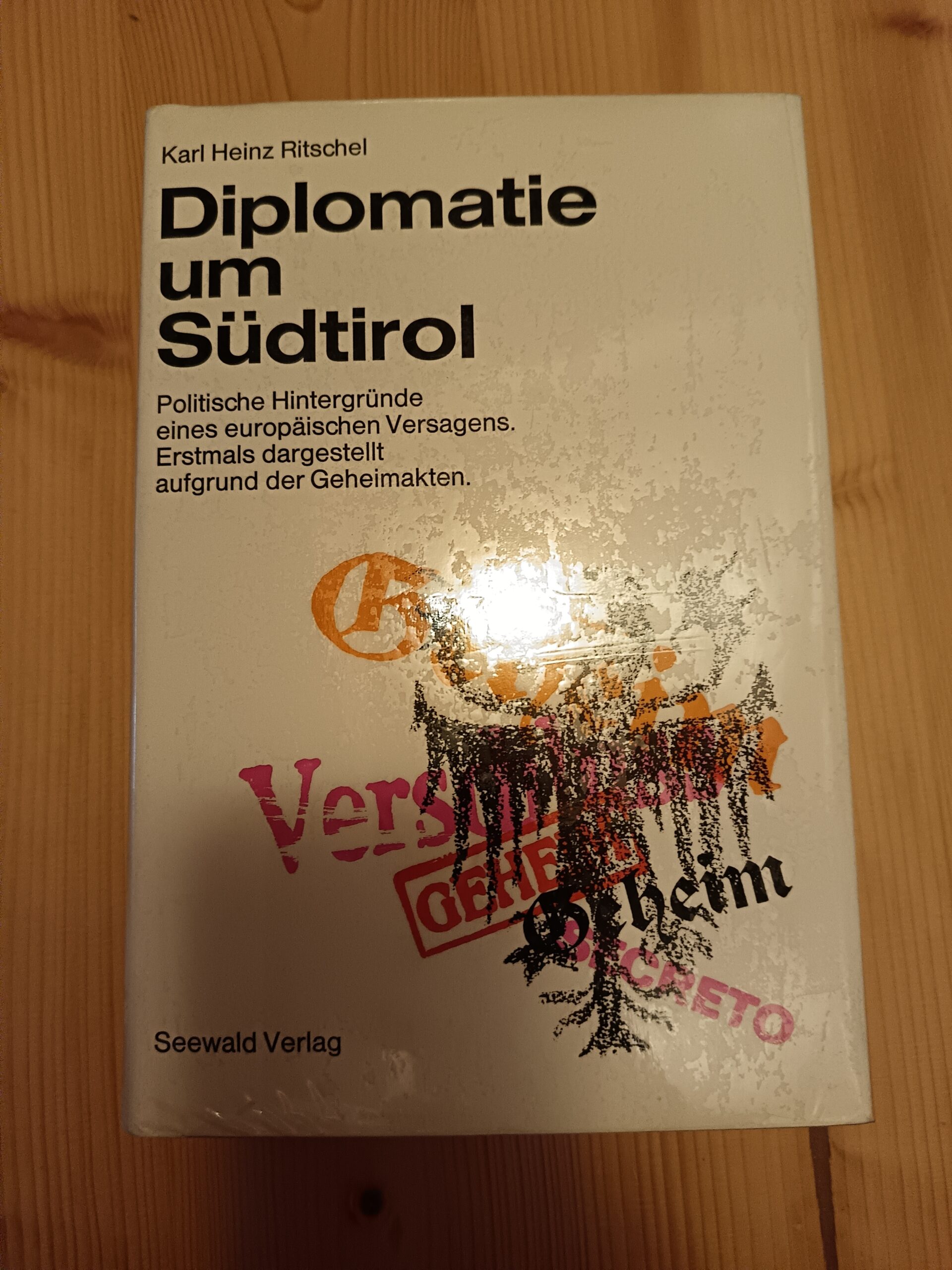 Diplomatie um Südtirol Karl Heinz Ritschel