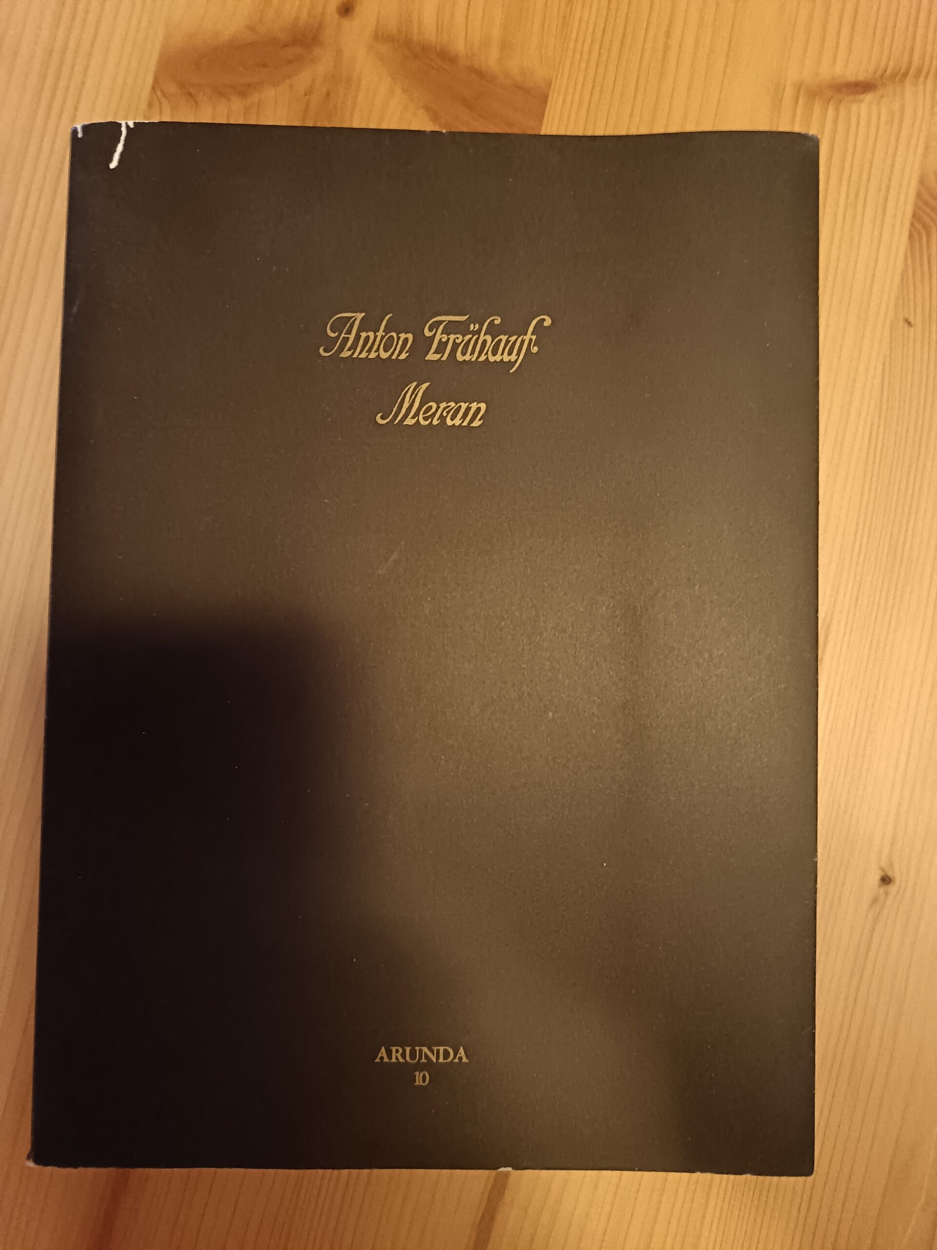 Anton Frühauf Meran – Arunda 10